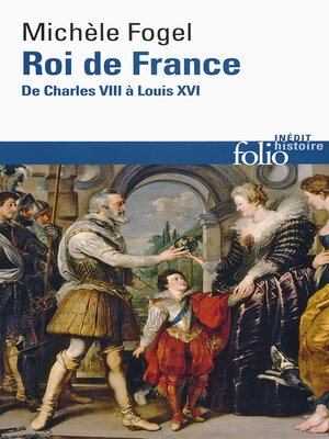 cover image of Roi de France. De Charles VIII à Louis XVI